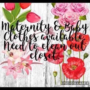 Maternity & Baby Clothes available.